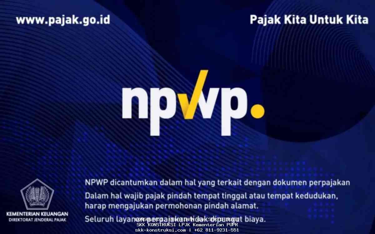 Apa itu NPWP dan Bagaimana Cara Membuatnya? 